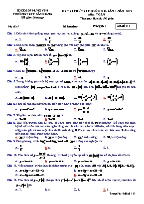 Đề thi thử THPT Quốc gia môn Toán năm 2019 lần 1 - Mã đề 111 - Trường THPT Văn Giang (Kèm đáp án)